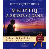 Medytuj a bdzie Ci dane