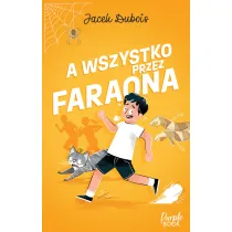 A wszystko przez Faraona