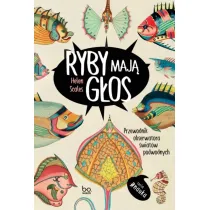 Ryby maj� g�os. Przewodnik obserwatora �wiat�w podwodnych