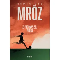 Z pierwszej pi�ki