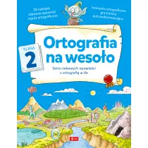 Ortografia na wesoo. Klasa 2