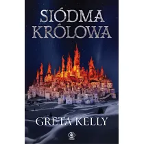 Si�dma kr�lowa. Lodowa Korona. Tom 2