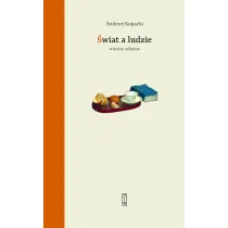 �wiat a ludzie. Wiersze zebrane