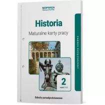 Historia 2. Maturalne karty pracy. Zakres rozszerzony. Cz 1 i 2. Szkoy ponadpodstawowe