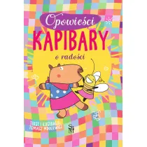Opowie�ci kapibary. O rado�ci