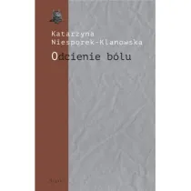 Odcienie b�lu. Trzy szkice o poezji J�zefa Wittlin