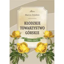 K�odzkie Towarzystwo G�rskie 1881-1945