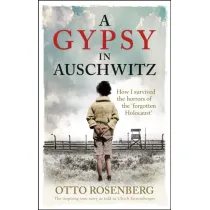 A Gypsy In Auschwitz