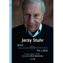 Bieg po linie. O sztuce, polityce i �wiecie rozmawia�a Maria Malaty�ska