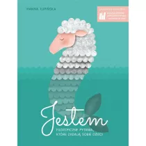 Jestem. Filozoficzne pytania, ktre zadaj sobie dzieci