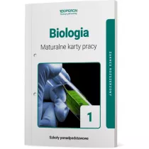 Biologia 1. Maturalne karty pracy. Zakres rozszerzony. Szkoy ponadpodstawowe