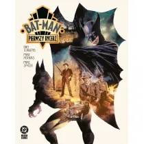 Batman Bat-Man. Pierwszy rycerz