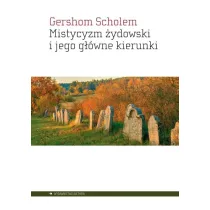 Mistycyzm �ydowski i jego g��wne kierunki