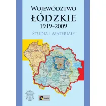 Wojew�dztwo ��dzkie 1919-2009. Studia i materia�y