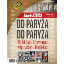 Skarb Kibica Magazyn 3/2024 Od Pary�a do Pary�a