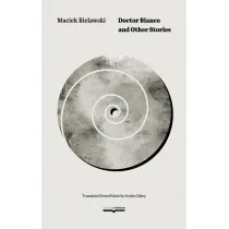 Doctor Bianco and Other Stories