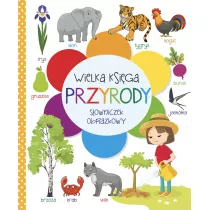 Wielka ksi�ga przyrody. S�owniczek obrazkowy