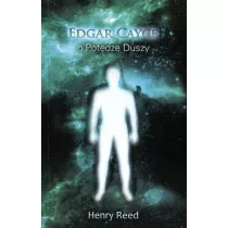 Edgar Cayce o potdze duszy
