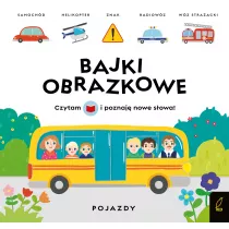 Bajki obrazkowe. Pojazdy