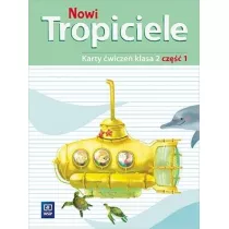 Nowi Tropiciele. Karty wicze. Klasa 2. Cz 1. Edukacja Wczesnoszkolna