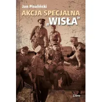 Akcja specjalna &bdquo;Wis�a&rdquo;