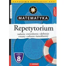 Matematyka. Repetytorium. Egzamin smoklasisty