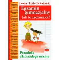 Egzamin gimnazjalny. Jak to zrozumie?