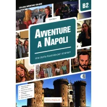 Audiobook LW Avventure A Napoli B2 Storia illustrata per studenti d'italiano ksi��ka + audio + video online CD