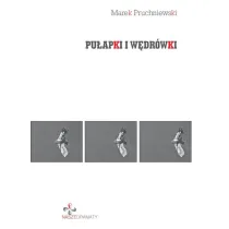 Pu�apki i w�dr�wki