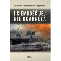 I ciemno�� jej nie ogarn�a