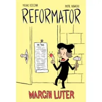 Reformator. Marcin Luter