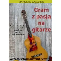Gram z pasj� na gitarze. W �atwych uk�adach....