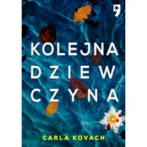Kolejna dziewczyna. Detektyw Gina Harte. Tom 1