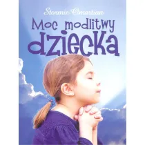 Moc modlitwy dziecka