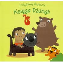 Dotykamy bajeczek. Ksiga dungli