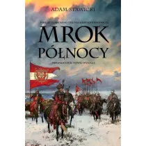 Mrok P�nocy. Nowa Trylogia. Tom 1