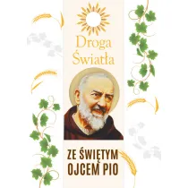 Droga �wiat�a ze �w. Ojcem Pio