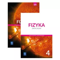 Fizyka 4. Podrcznik i zbir zada. Liceum i technikum. Zakres rozszerzony