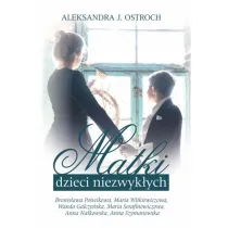 Matki dzieci niezwyk�ych Tom 2