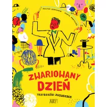 Zwariowany dzie. Trzydzieci zagwozdek