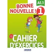 Bonne Nouvelle! 1. �wiczenia A1.1