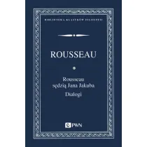 Rousseau s�dzi� Jana Jakuba. Dialogi