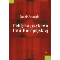 Polityka j�zykowa Unii Europejskiej