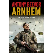 Arnhem 1944. Operacja Market Garden