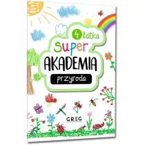 Super akademia: przyroda (4 latka)