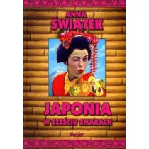 Japonia w szeciu smakach
