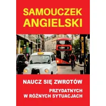 Samouczek angielski. Naucz si� zwrot�w przydatnych w r�nych sytuacjach