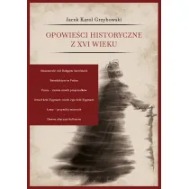 Opowie�ci historyczne z XVI wieku