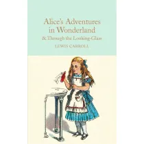 Alice's Adventures in Wonderland & Through the Looking-Glass wer. angielska