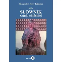 Ma�y s�ownik sztuki chi�skiej